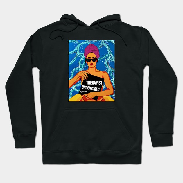 Secure Woman Hoodie by Therapist Uncensored Podcast